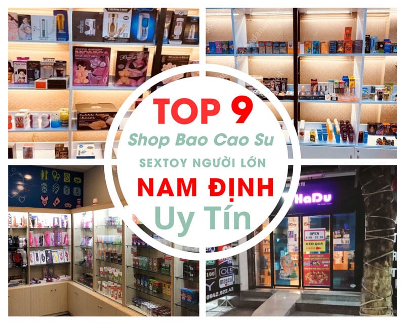 Tổng hợp các địa chỉ Shop bao cao su ở Nam Định chất lượng 5*